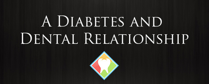 Diabetes and Dental Relationship